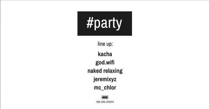 #party | god.wifi, kacha, naked relaxing, jeremixyz, mc chlor