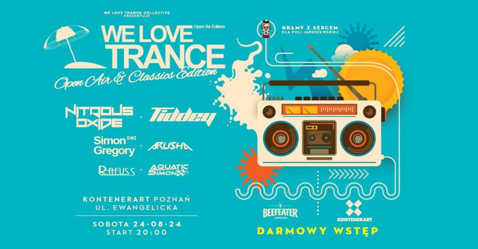 We Love Trance Open Air & Classics Edition