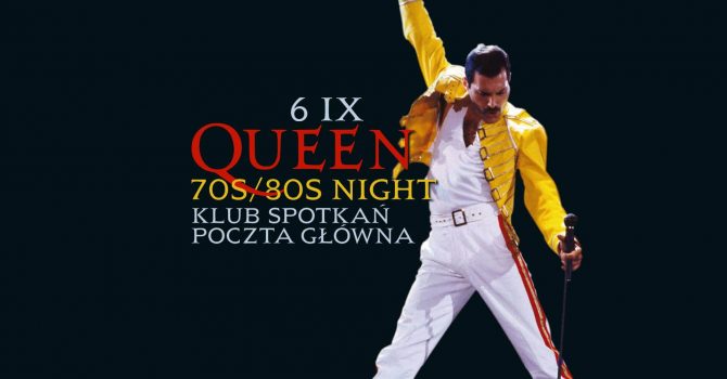 Don't Stop Me Now! 70s/80s QUEEN NIGHT