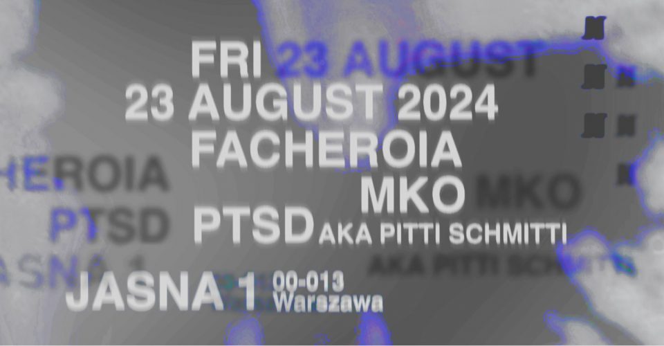 J1 | Facheroia, MKO, PTSD aka Pitti Schmitti