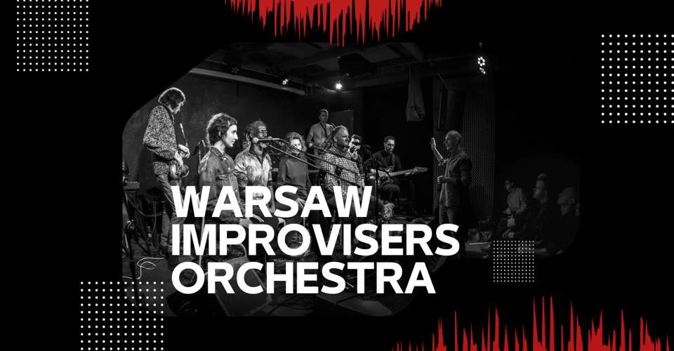 Warsaw Improvisers Orchestra | Chmury