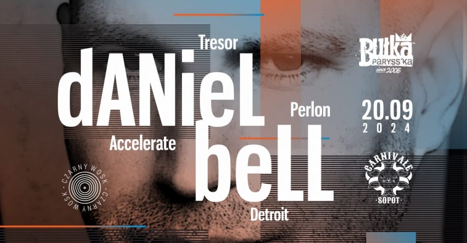 BUŁKA PARYSS'KA - DANIEL BELL (Perlon, Tresor, Accelerate - Detroit)