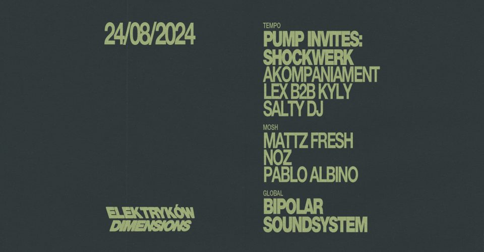 ELEKTRYKÓW DIMENSIONS: SHOCKWERK, BIPOLAR SOUNDSYSTEM