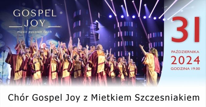 Chór Gospel Joy z Mietkiem Szcześniakiem | Szczecin