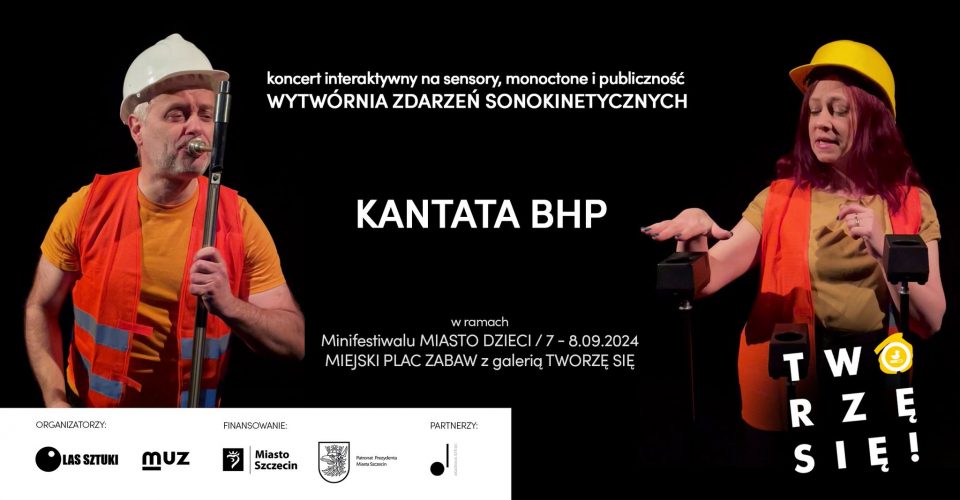 Kantata BHP – koncert interaktywny na sensory, monoctone i publiczność | Szczecin