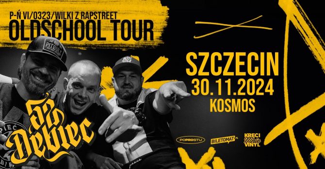 HANS 52 DĘBIEC | OLDSCHOOL TOUR | SZCZECIN