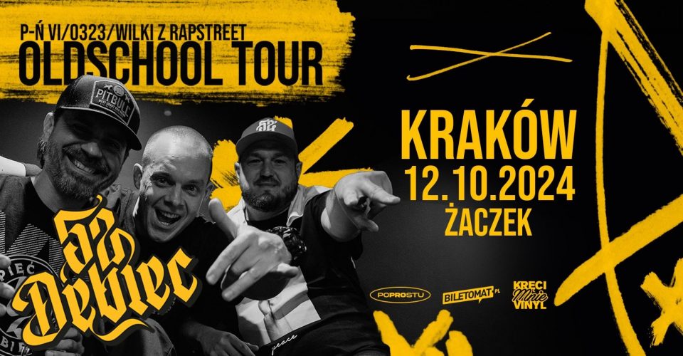 HANS 52 DĘBIEC | OLDSCHOOL TOUR | KRAKÓW