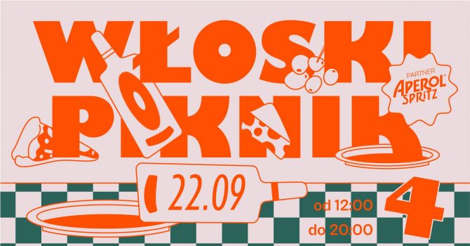 WŁOSKI PIKNIK: Mąka i Kawa, OSTRO, Pasta Miasta & more