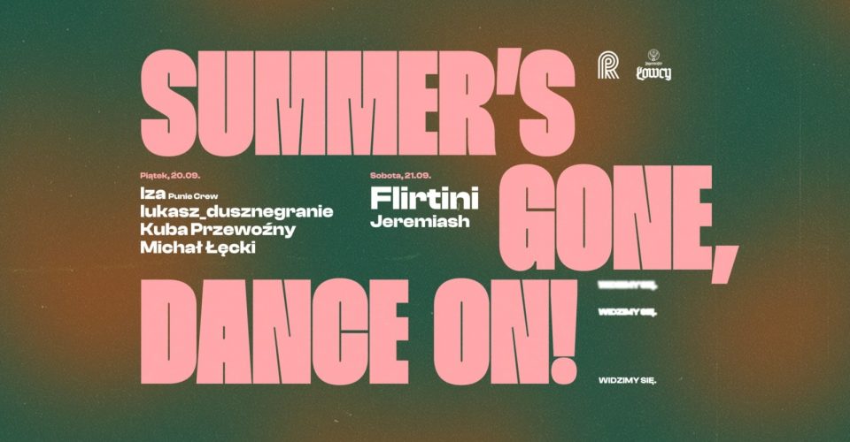 Summer's Gone, Dance On! FLIRTINI na Rewirach x ŁOWCY