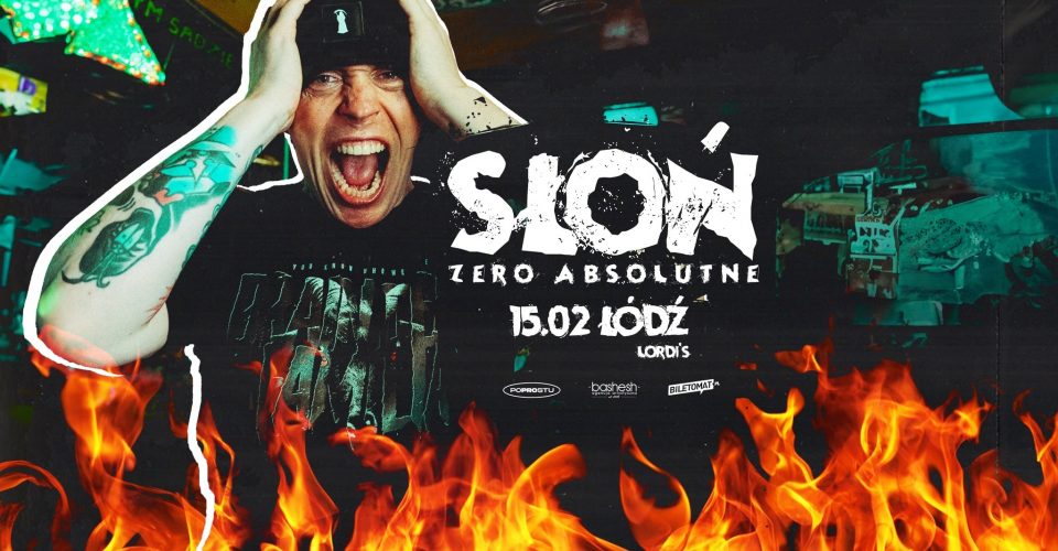 SŁOŃ | ŁÓDŹ | ZERO ABSOLUTNE TOUR