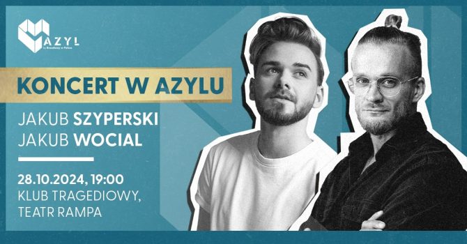 AZYL: Wocial & Kamil Franczak | Warszawa