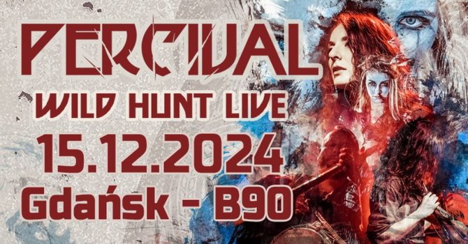 Percival | Wild Hunt Live | Gdańsk