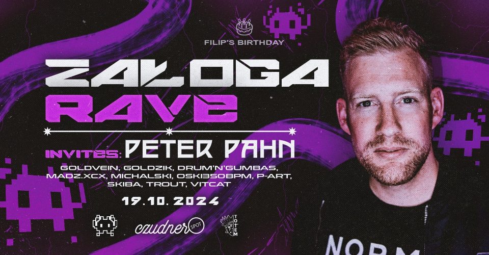 ZAŁOGA RAVE INVITES PETER PAHN