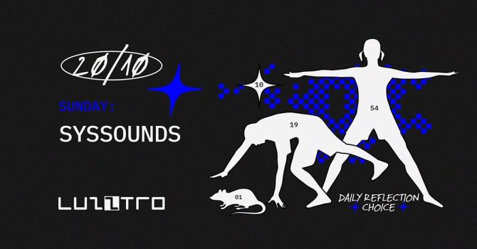 Luzztro Sunday: SYSSOUNDS