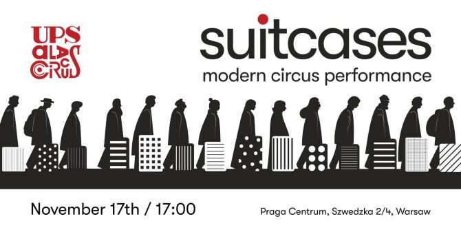 The modern circus performance "Suitcases" in Warsaw