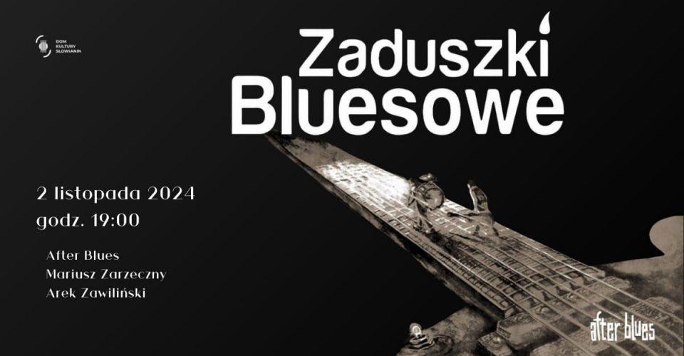 Zaduszki Bluesowe | Szczecin