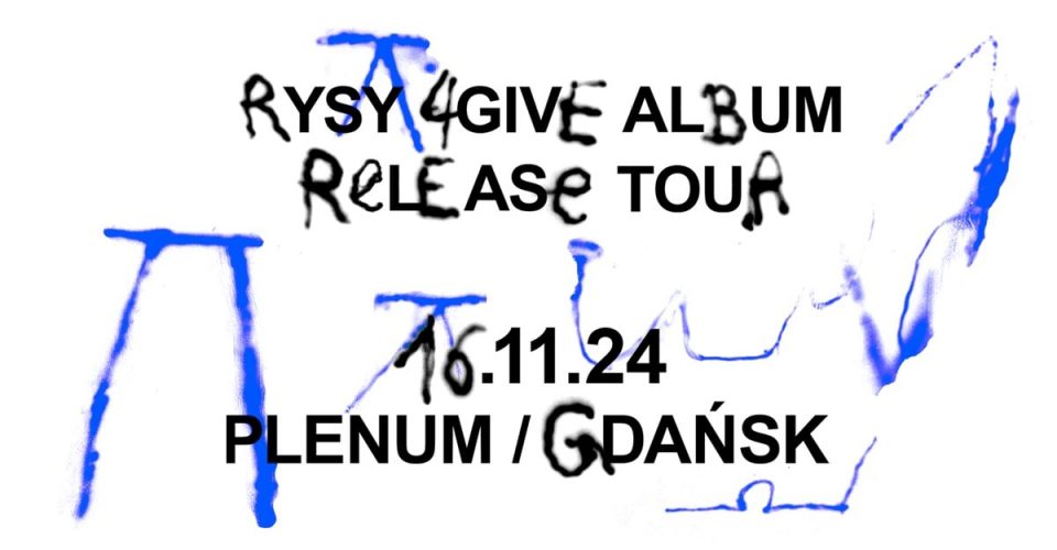 RYSY – 4GIVE | Gdańsk