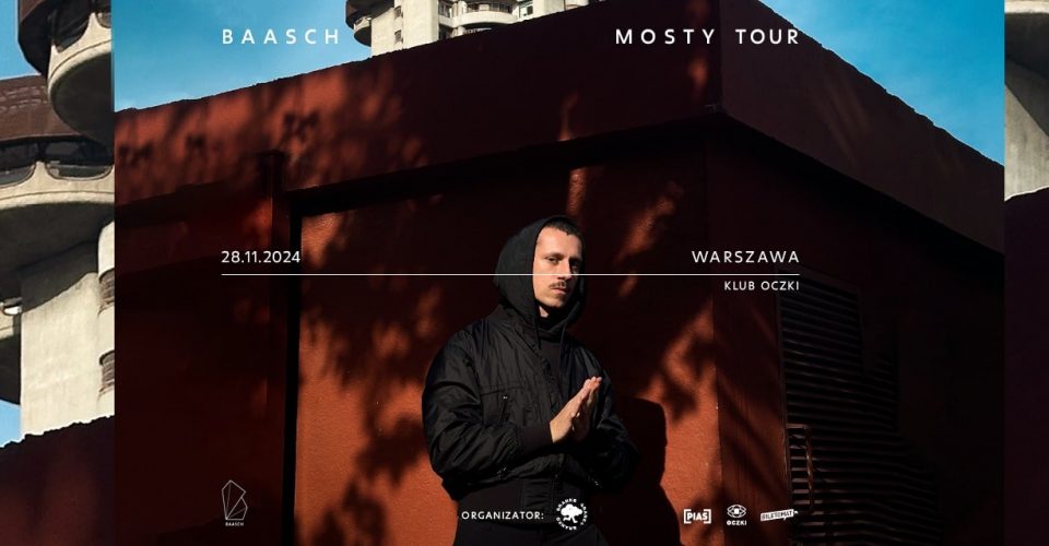 BAASCH MOSTY TOUR | WARSZAWA