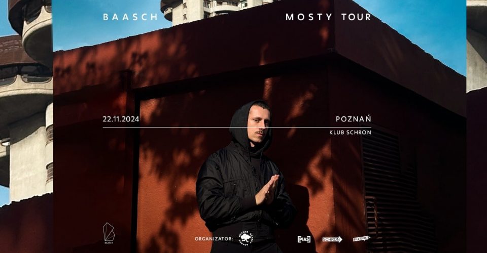 BAASCH MOSTY TOUR | POZNAŃ