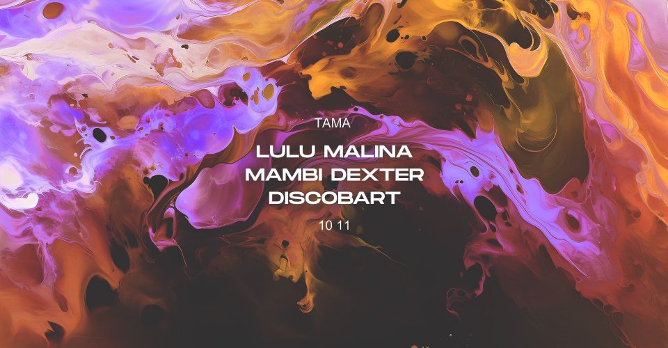 Tama: LULU MALINA | MAMBI DEXTER | DISCOBART