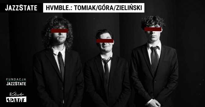 hvmble.: Tomiak/Góra/Zieliński I jam session