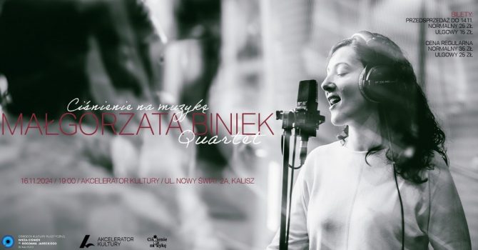 "Ciśnienie na muzykę" Małgorzata Biniek Quartet