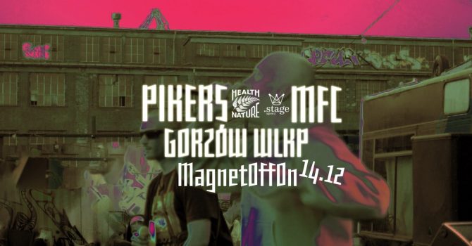 PIKERS/MFC W GORZOWIE!