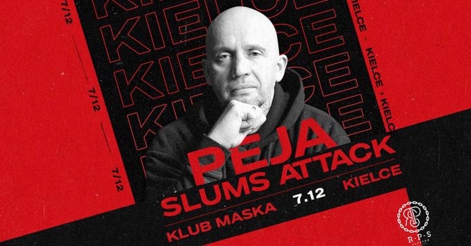 PEJA/SLUMS ATTACK I KIELCE I MASKA