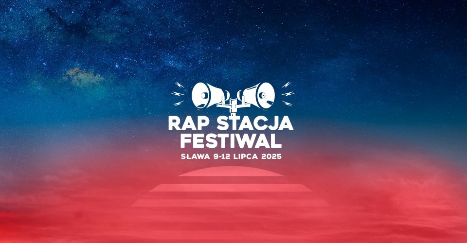 RAP STACJA FESTIWAL 2025