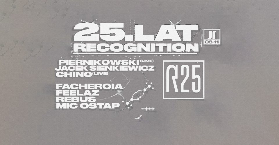 J1 | 25 lat Recognition: Piernikowski, Jacek Sienkiewicz, Chino /Facheroia, Feelaz, Mic Ostap, Rebus