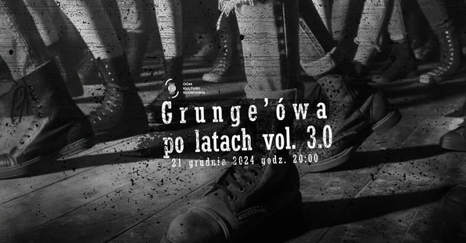 Grunge'ówa po latach vol. 3 | Szczecin