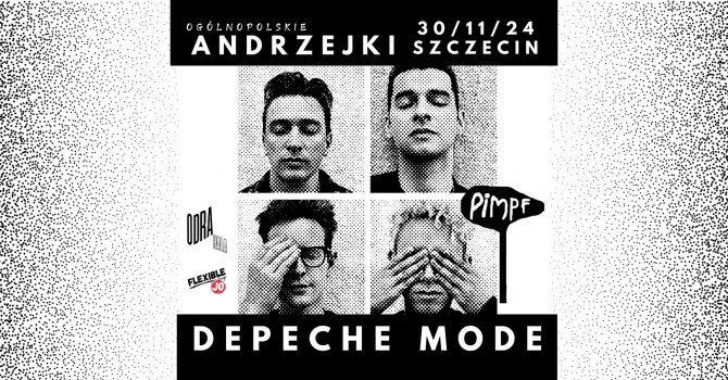 ANDRZEJKI DEPECHE MODE / FC PIMPF | SZCZECIN