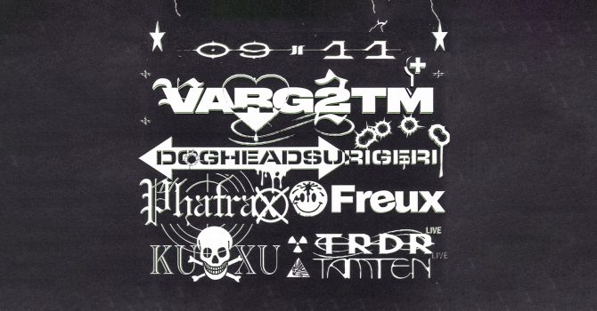 J1 | Varg2™, dogheadsurigeri, Phatrax / Freux, KUXU, TAMTEN LIVE, TRDR LIVE