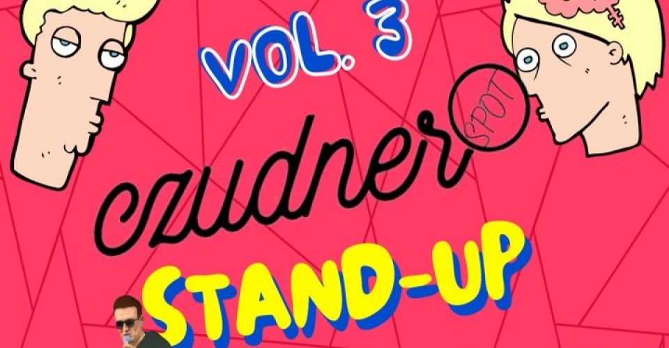 Stand-Up Wieczór OpenMic w Czudner SPOT vol.3