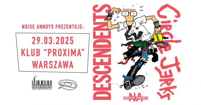 DESCENDENTS, CIRCLE JERKS, NEGATIVE APPROACH | WARSZAWA