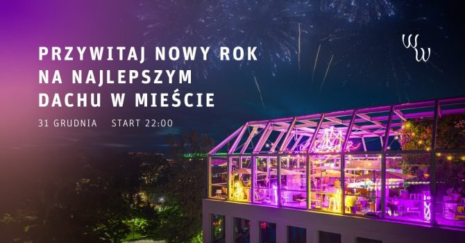 Powitaj nowy rok na dachu Wdech/Wydech! | Wrocław