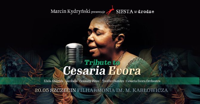 Marcin Kydryński prezentuje SIESTA w drodze: Tribute to Cesaria Evora