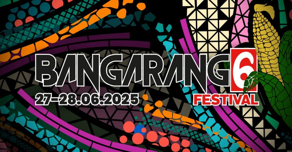 BANGARANG 6 FESTIVAL