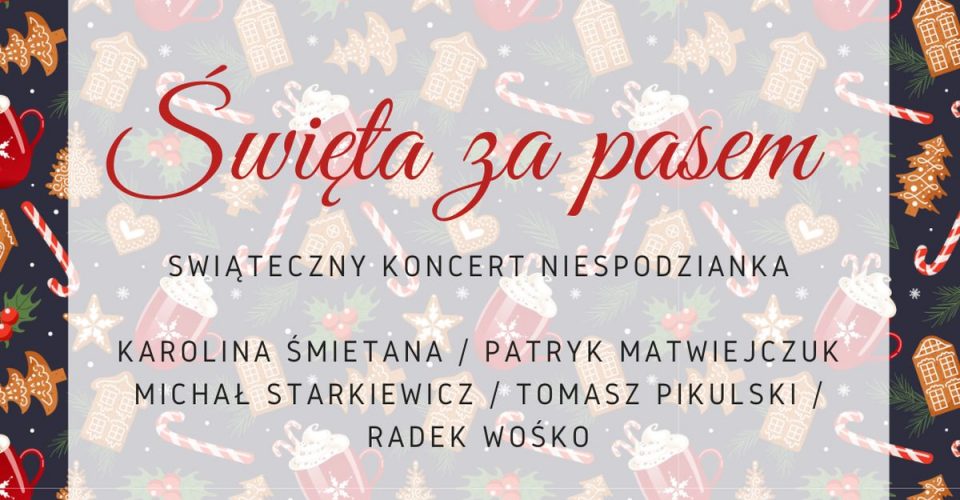 „Święta za pasem” - Świąteczny koncert niespodzianka | Szczecin