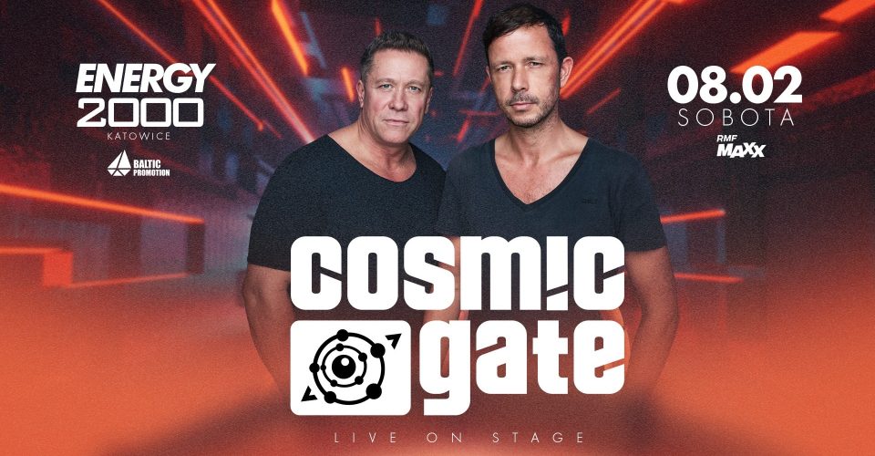 COSMIC GATE | ENERGY 2000 KATOWICE [18+]