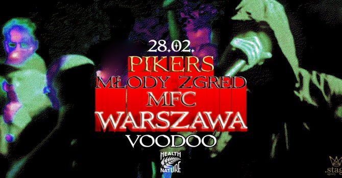 PIKERS & MŁODY ZGRED & MFC W WARSZAWIE!