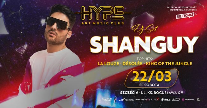 SHANGUY w HYPE Art Music Club