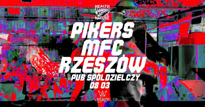 PIKERS & MFC W RZESZOWIE!