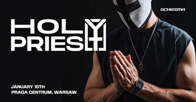 SCHISSMA: HOLY PRIEST | WARSAW