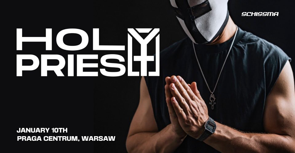 SCHISSMA: HOLY PRIEST | WARSAW