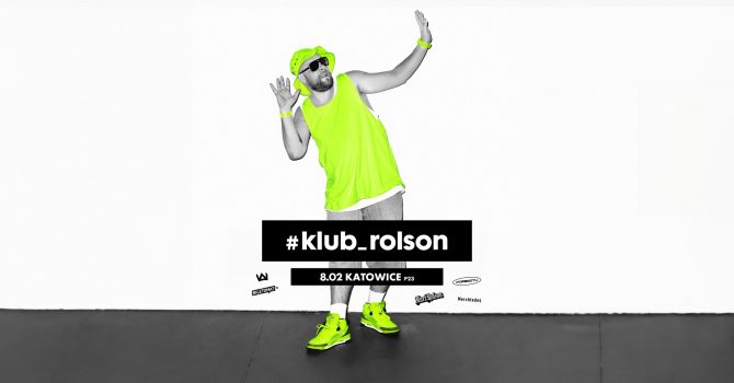 TEDE - #KLUB_ROLSON! | KATOWICE