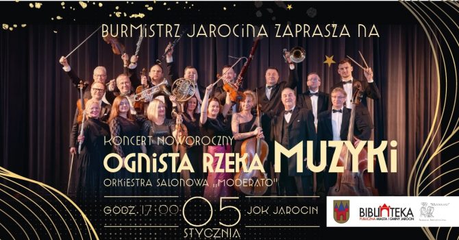 Ognista rzeka muzyki” - Koncert Noworoczny | Orkiestra Salonowa „MODERATO”