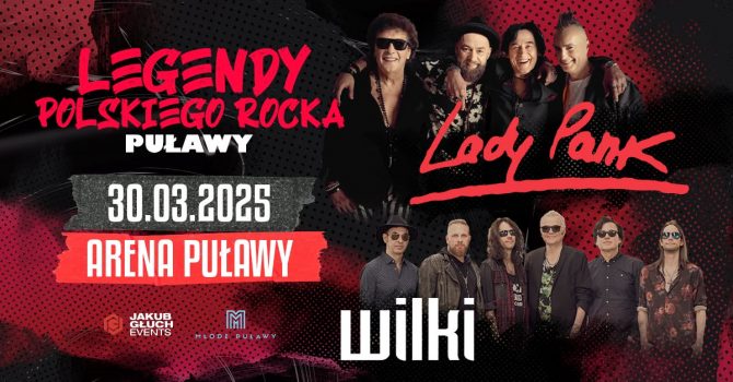 Legendy Polskiego Rocka Puławy | Lady Pank, Wilki