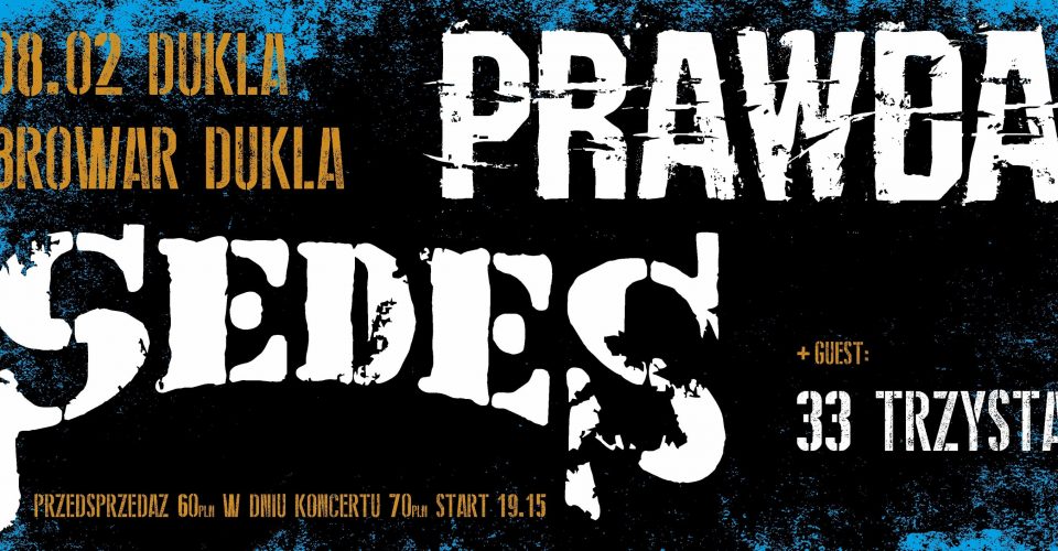 SEDES + PRAWDA + 33TRZYSTA | Dukla