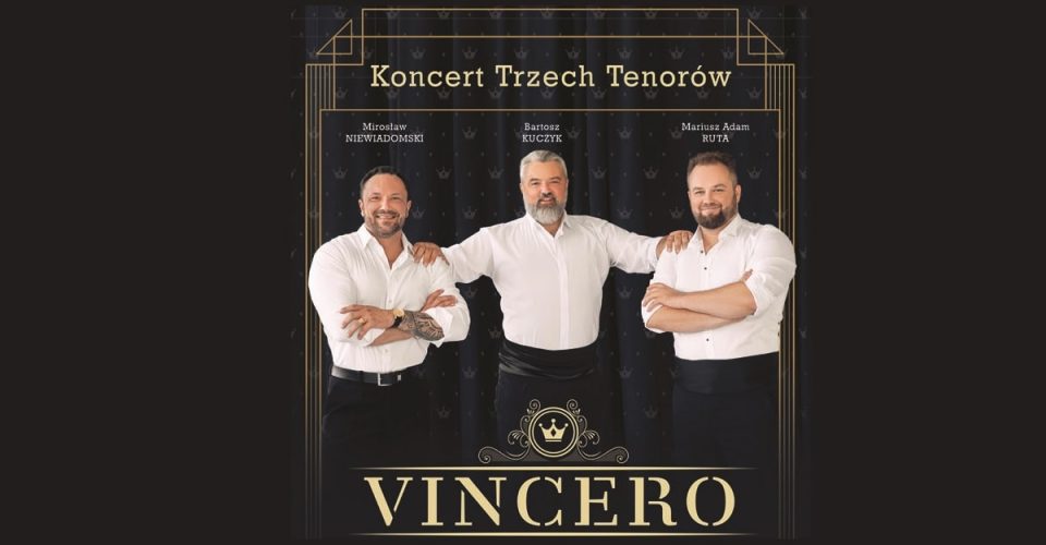 Tenorzy Vincero | Szczecin